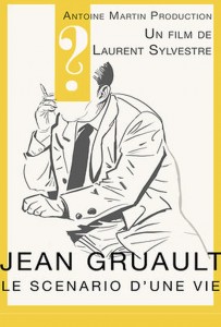 Affiche Jean Gruault, le scénario d’une vie