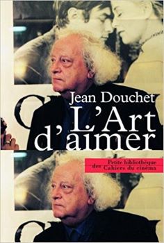 Affiche Jean Douchet ou l'art d'aimer