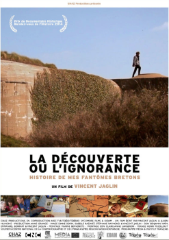 Affiche La découverte ou l'ignorance, histoire de mes fantômes bretons